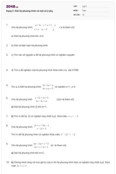 Dạng 2: Giải hệ phương trình và một số ý phụ
