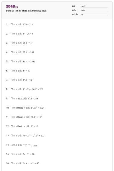 Dạng 3: Tìm số chưa biết trong lũy thừa