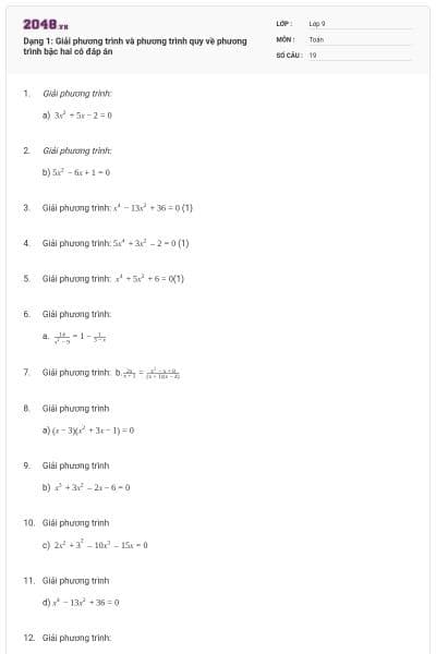 Dạng 1: Giải phương trình và phương trình quy về phương trình bậc hai có đáp án