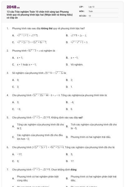 13 câu Trắc nghiệm Toán 10 chân trời sáng tạo Phương trình quy về phương trình bậc hai (Nhận biết và thông hiểu) có đáp án