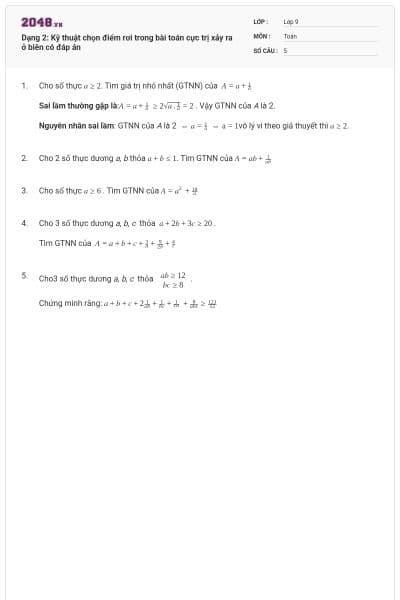 Dạng 2: Kỹ thuật chọn điểm rơi trong bài toán cực trị xảy ra ở biên có đáp án