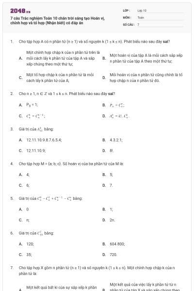 7 câu Trắc nghiệm Toán 10 chân trời sáng tạo Hoán vị, chỉnh hợp và tổ hợp (Nhận biết) có đáp án