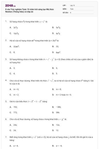 8 câu Trắc nghiệm Toán 10 chân trời sáng tạo Nhị thức Newton (Thông hiểu) có đáp án