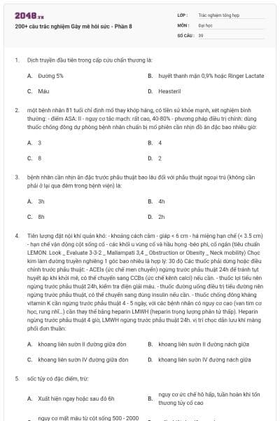 200+ câu trắc nghiệm Gây mê hôi sức - Phần 8