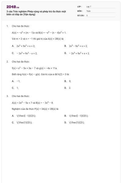 3 câu Trắc nghiệm Phép cộng và phép trừ đa thức một biến có đáp án (Vận dụng)