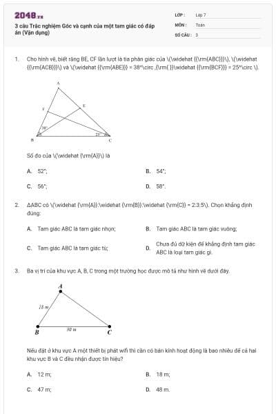 3 câu Trắc nghiệm Góc và cạnh của một tam giác có đáp án (Vận dụng)