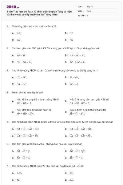 8 câu Trắc nghiệm Toán 10 chân trời sáng tạo Tổng và hiệu của hai vectơ có đáp án (Phần 2) (Thông hiểu)