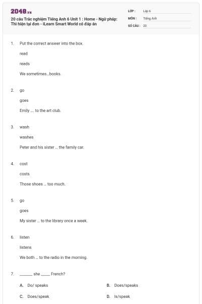 20 câu Trắc nghiệm Tiếng Anh 6 Unit 1 : Home - Ngữ pháp: Thì hiện tại đơn - iLearn Smart World có đáp án