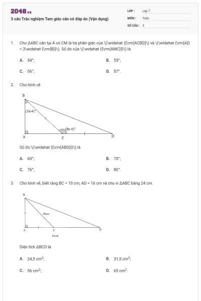 3 câu Trắc nghiệm Tam giác cân có đáp án (Vận dụng)
