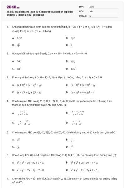 15 câu Trắc nghiệm Toán 10 Kết nối tri thức Bài ôn tập cuối chương 7 (Thông hiểu) có đáp án