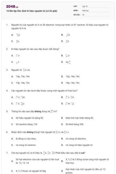 16 Bài tập Xác định kí hiệu nguyên tử (có lời giải)