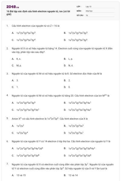 16 Bài tập xác định cấu hình electron nguyên tử, ion (có lời giải)