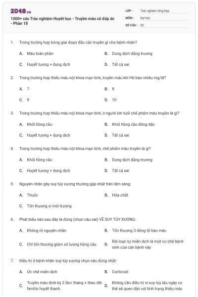 1000+ câu Trắc nghiệm Huyết học - Truyền máu có đáp án - Phần 18