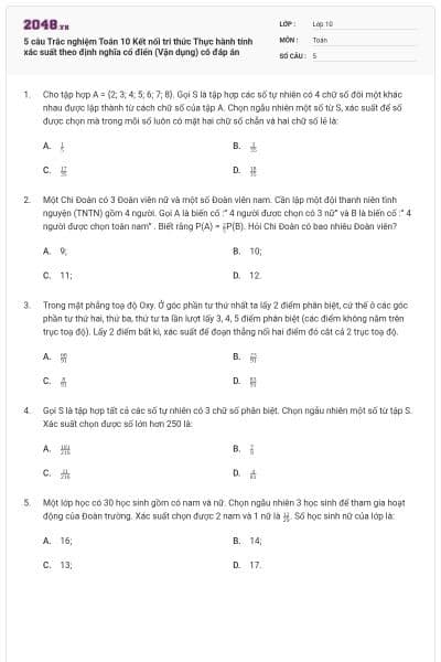 5 câu Trắc nghiệm Toán 10 Kết nối tri thức Thực hành tính xác suất theo định nghĩa cổ điển (Vận dụng) có đáp án