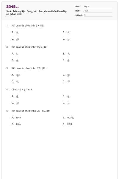 5 câu Trắc nghiệm Cộng, trừ, nhân, chia số hữu tỉ có đáp án (Nhận biết)