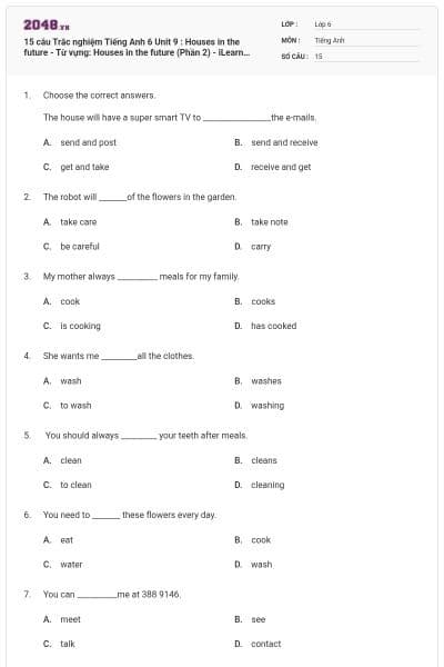 15 câu Trắc nghiệm Tiếng Anh 6 Unit 9 : Houses in the future - Từ vựng: Houses in the future (Phần 2) - iLearn Smart World có đáp án