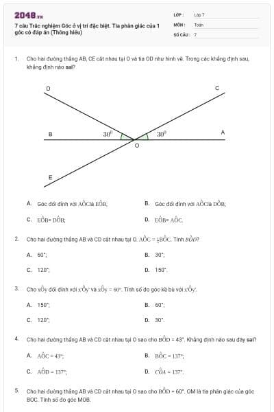 7 câu Trắc nghiệm Góc ở vị trí đặc biệt. Tia phân giác của 1 góc có đáp án (Thông hiểu)
