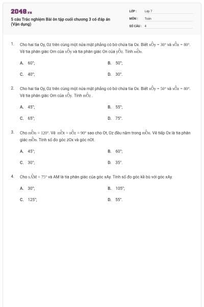 5 câu Trắc nghiệm Bài ôn tập cuối chương 3 có đáp án (Vận dụng)