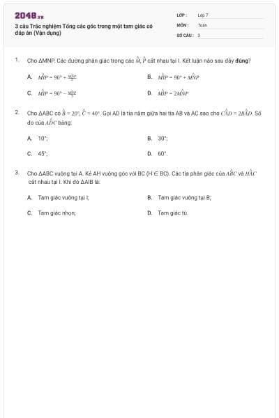 3 câu Trắc nghiệm Tổng các góc trong một tam giác có đáp án (Vận dụng)