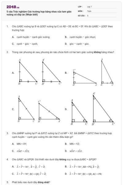 5 câu Trắc nghiệm Các trường hợp bằng nhau của tam giác vuông có đáp án (Nhận biết)