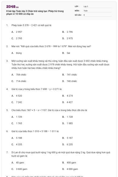 8 bài tập Toán lớp 3 Chân trời sáng tạo: Phép trừ trong phạm vi 10 000 có đáp án