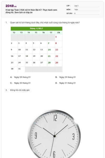 8 bài tập Toán 3 Kết nối tri thức Bài 67: Thực hành xem đồng hồ. Xem lịch có đáp án