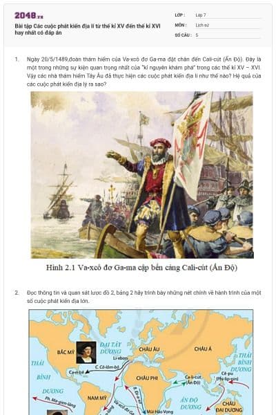 Bài tập Các cuộc phát kiến địa lí từ thế kỉ XV đến thế kỉ XVI hay nhất có đáp án