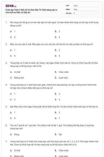 8 bài tập Toán 3 Kết nối tri thức Bài 74: Khả năng xảy ra của một sự kiện có đáp án
