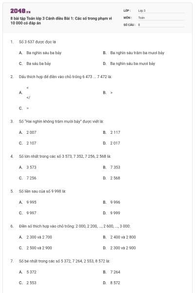8 bài tập Toán lớp 3 Cánh diều Bài 1: Các số trong phạm vi 10 000 có đáp án