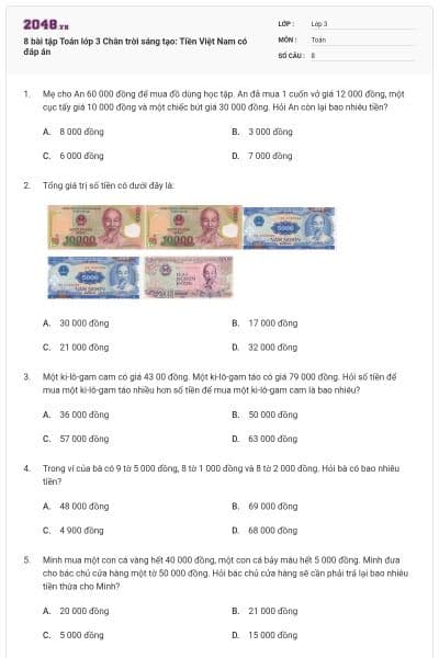 8 bài tập Toán lớp 3 Chân trời sáng tạo: Tiền Việt Nam có đáp án