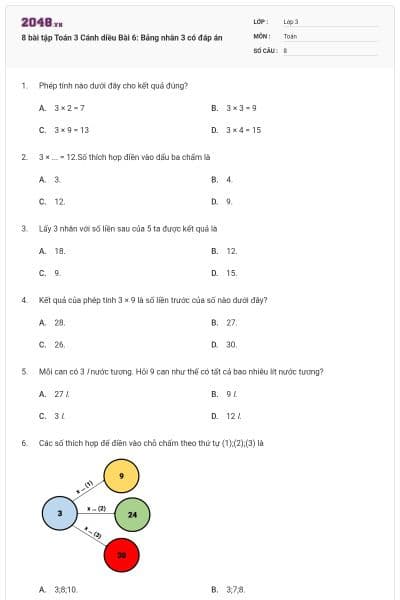 8 bài tập Toán 3 Cánh diều Bài 6: Bảng nhân 3 có đáp án