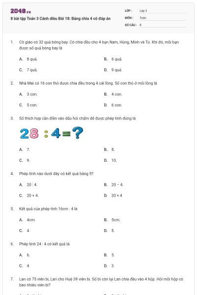 8 bài tập Toán 3 Cánh diều Bài 18: Bảng chia 4 có đáp án