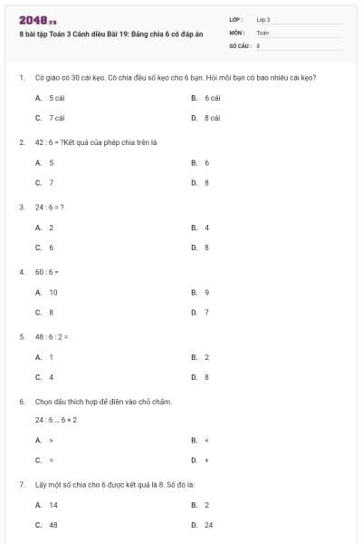 8 bài tập Toán 3 Cánh diều Bài 19: Bảng chia 6 có đáp án