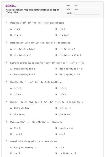 7 câu Trắc nghiệm Phép chia đa thức một biến có đáp án (Thông hiểu)