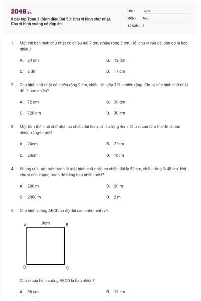 8 bài tập Toán 3 Cánh diều Bài 53: Chu vi hình chữ nhật. Chu vi hình vuông có đáp án
