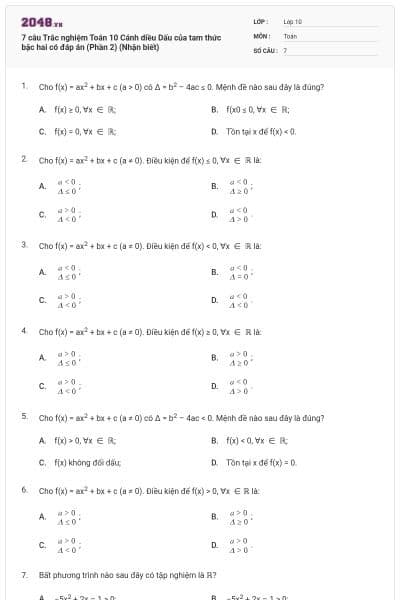 7 câu Trắc nghiệm Toán 10 Cánh diều Dấu của tam thức bậc hai có đáp án (Phần 2) (Nhận biết)