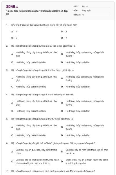 15 câu Trắc nghiệm Công nghệ 10 Cánh diều Bài 21 có đáp án