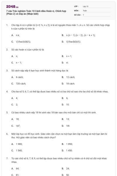 7 câu Trắc nghiệm Toán 10 Cánh diều Hoán vị. Chỉnh hợp (Phần 2) có đáp án (Nhận biết)
