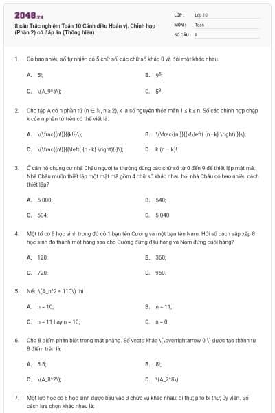 8 câu Trắc nghiệm Toán 10 Cánh diều Hoán vị. Chỉnh hợp (Phần 2) có đáp án (Thông hiểu)