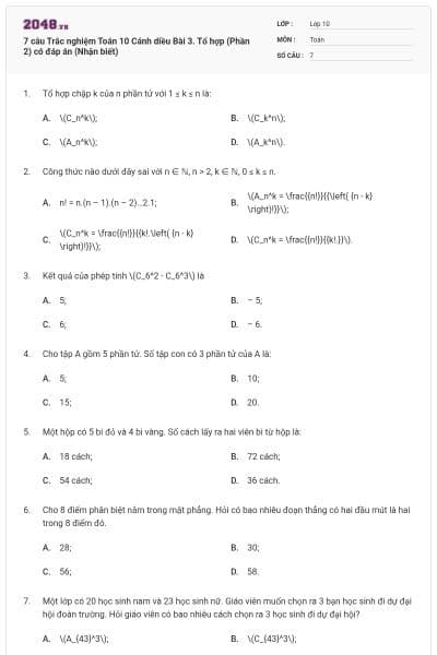 7 câu Trắc nghiệm Toán 10 Cánh diều Bài 3. Tổ hợp (Phần 2) có đáp án (Nhận biết)