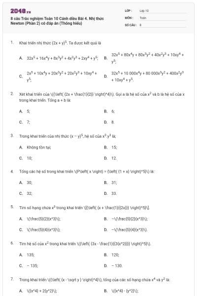 8 câu Trắc nghiệm Toán 10 Cánh diều Bài 4. Nhị thức Newton (Phần 2) có đáp án (Thông hiểu)