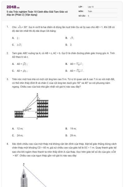 5 câu Trắc nghiệm Toán 10 Cánh diều Giải Tam Giác có đáp án (Phần 2) (Vận dụng)