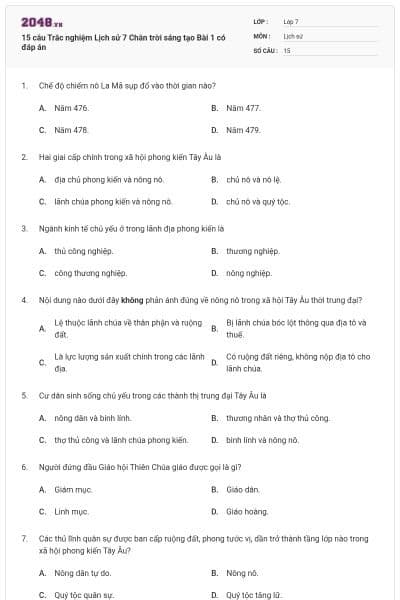 15 câu Trắc nghiệm Lịch sử 7 Chân trời sáng tạo Bài 1 có đáp án