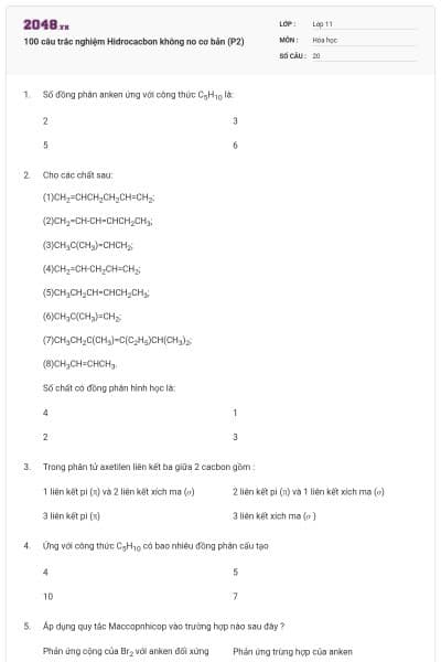 100 câu trắc nghiệm Hidrocacbon không no cơ bản (P2)