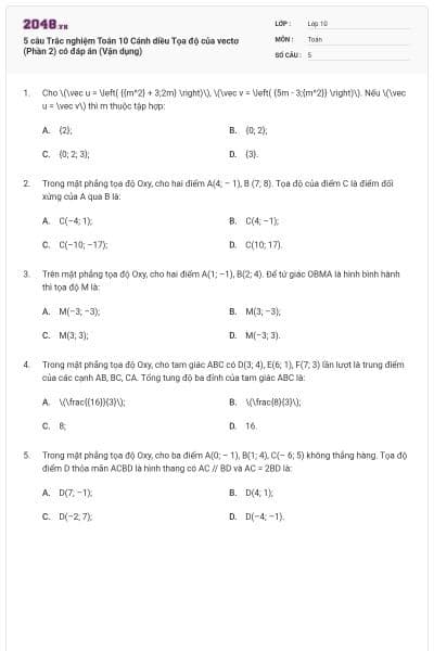 5 câu Trắc nghiệm Toán 10 Cánh diều Tọa độ của vectơ (Phần 2) có đáp án (Vận dụng)