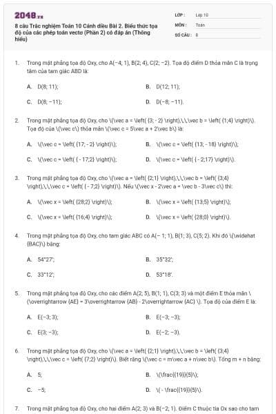 8 câu Trắc nghiệm Toán 10 Cánh diều Bài 2. Biểu thức tọa độ của các phép toán vectơ (Phần 2) có đáp án (Thông hiểu)