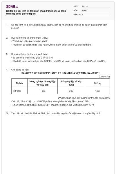 Bài tập Cơ cấu kinh tế, tổng sản phẩm trong nước và tổng thu nhập quốc gia có đáp án