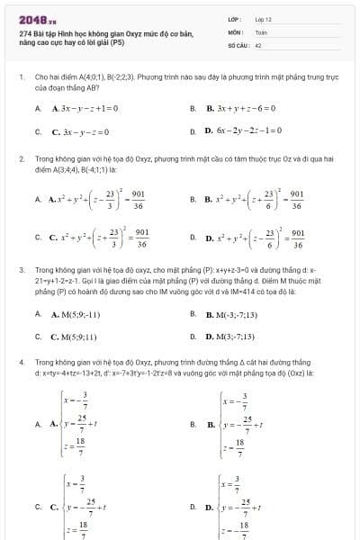 274 Bài tập Hình học không gian Oxyz mức độ cơ bản, nâng cao cực hay có lời giải (P5)