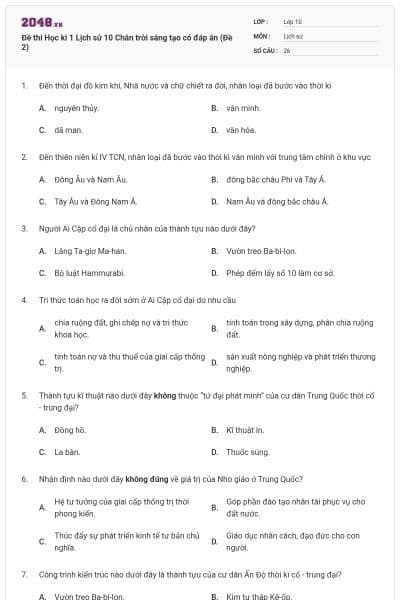 Đề thi Học kì 1 Lịch sử 10 Chân trời sáng tạo có đáp án (Đề 2)