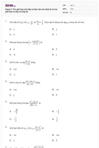Dạng 2: Tìm giới hạn của dãy số dựa vào các định lý và các giới hạn cơ bản có đáp án